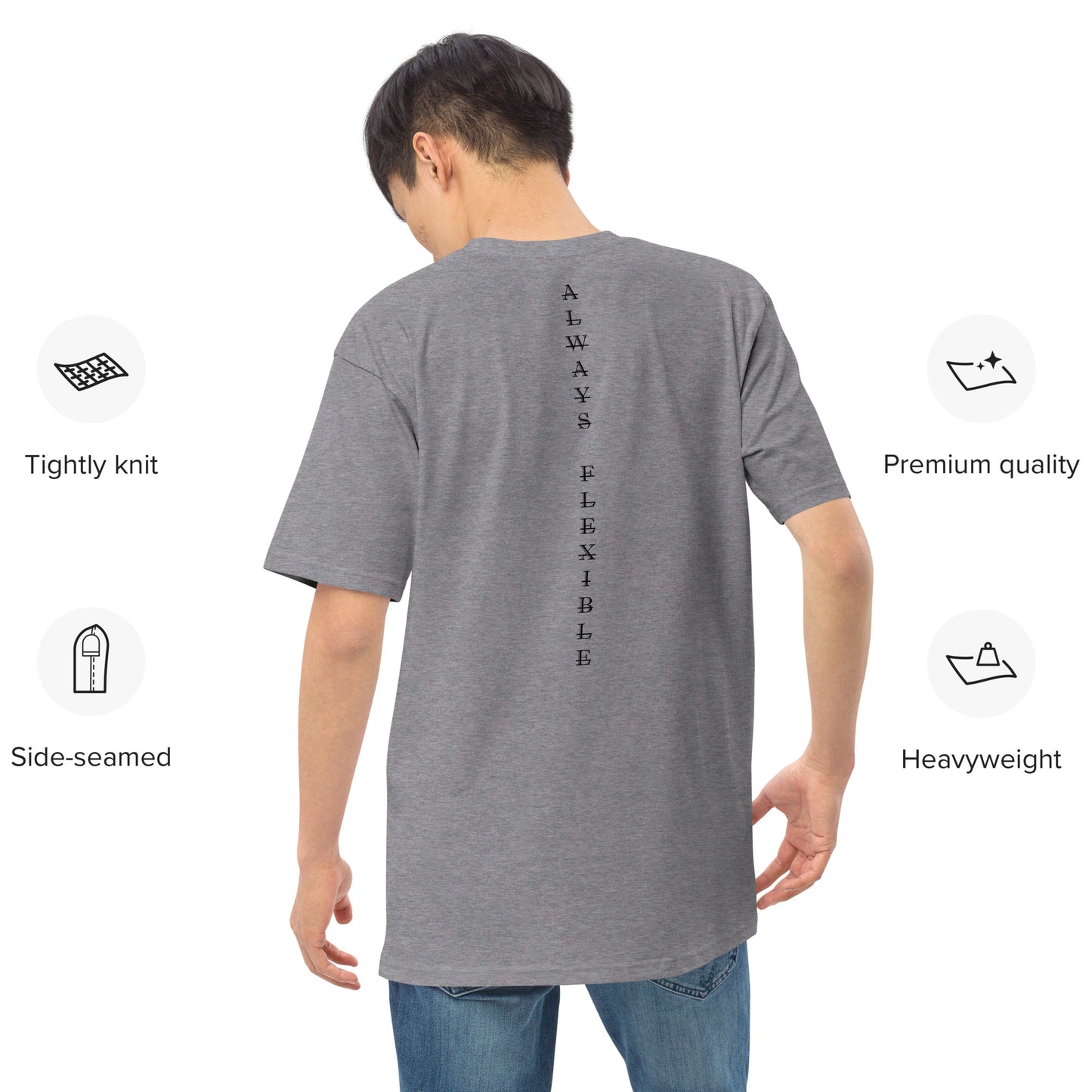 Always Flexible Men’s premium heavyweight tee