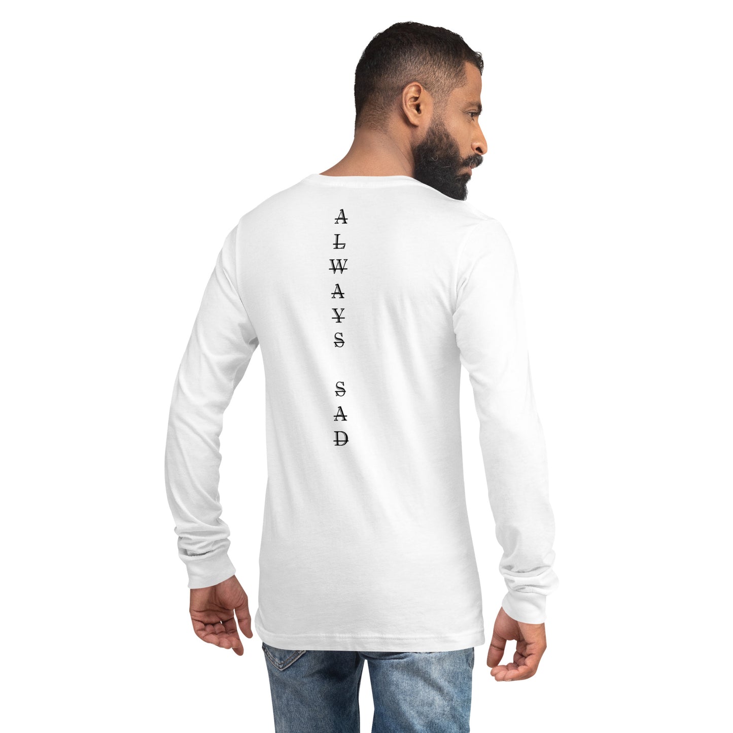 Always Sad Unisex Long Sleeve Tee